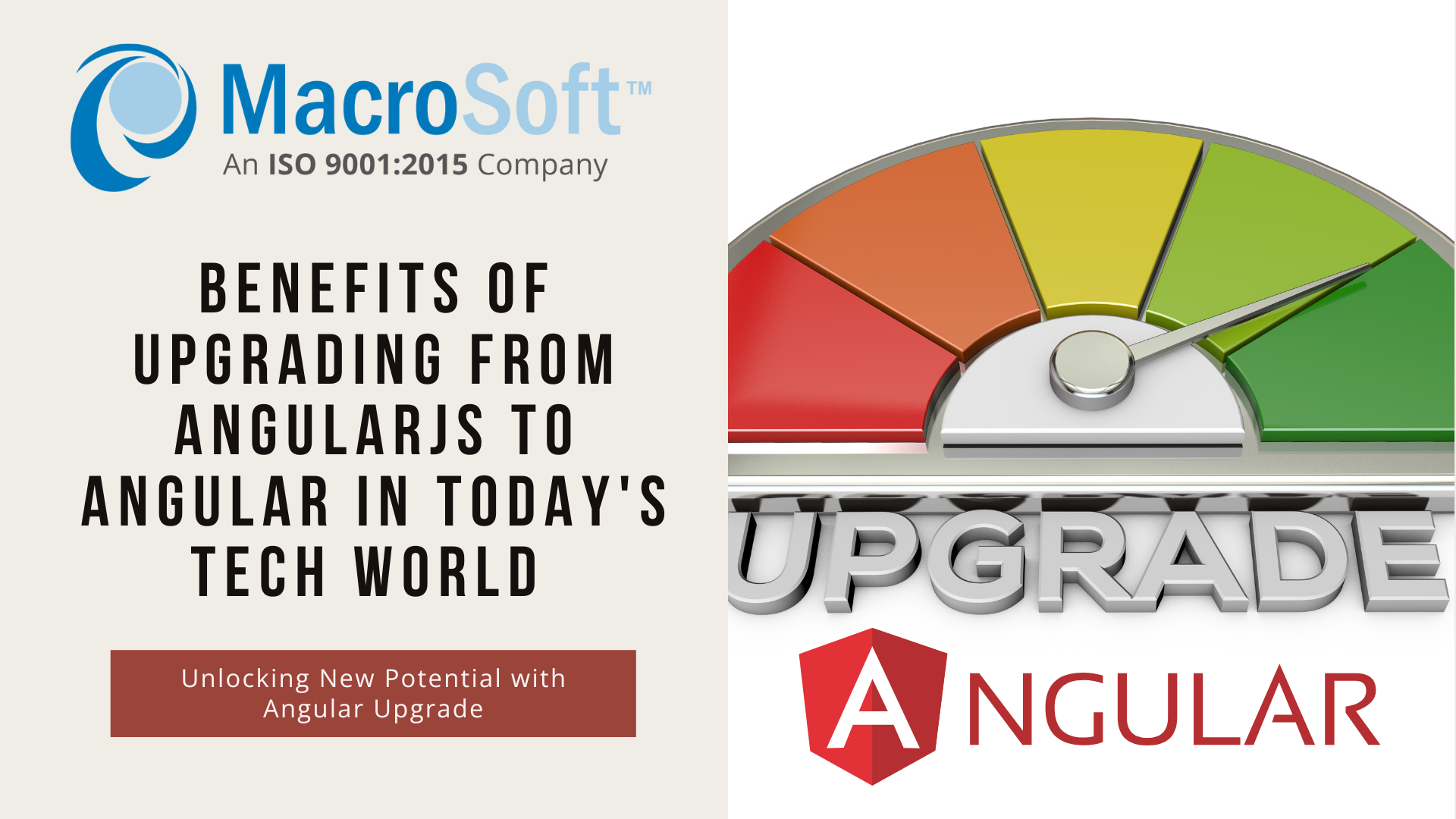 Benefits of Upgrading from AngularJS to Angular in Today’s Tech World