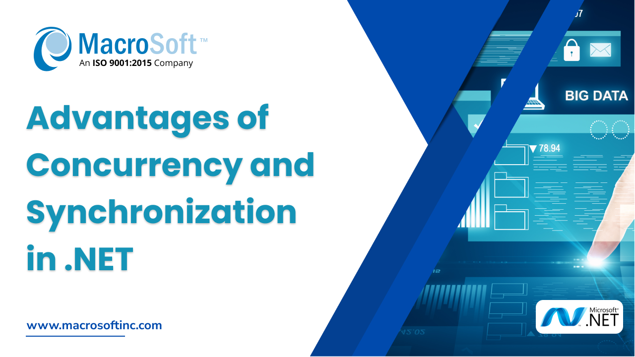 Why You Should Take Advantage of Concurrency and Synchronization in .NET