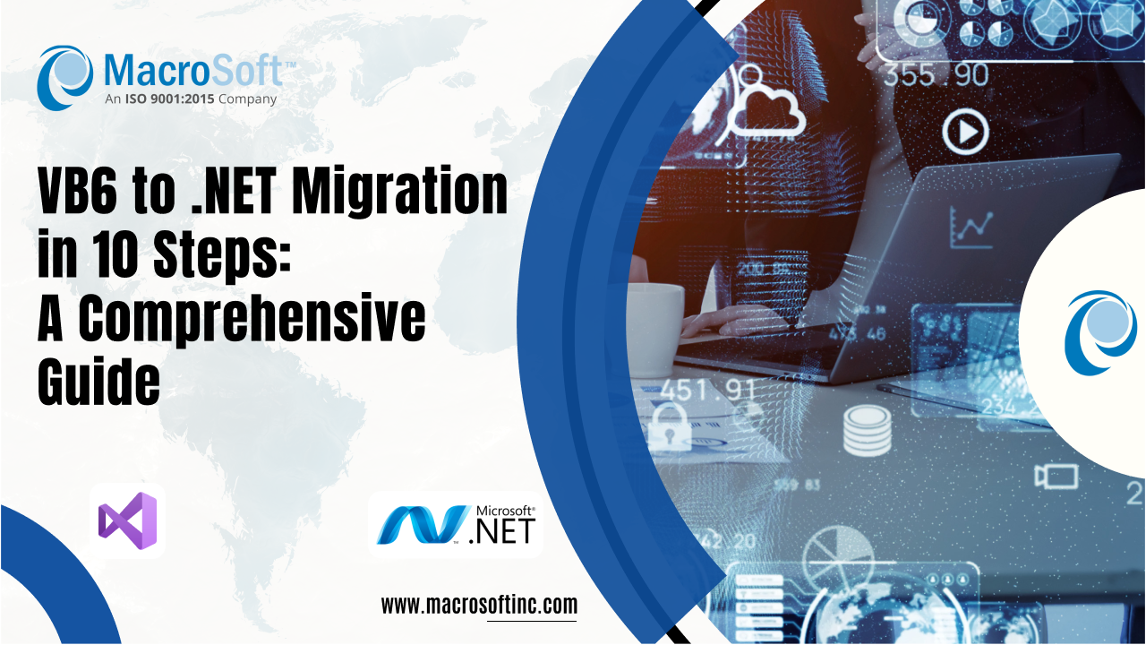 VB6 to .NET Migration in 10 Steps: A Comprehensive Guide